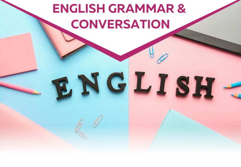 English Grammar & Conversation